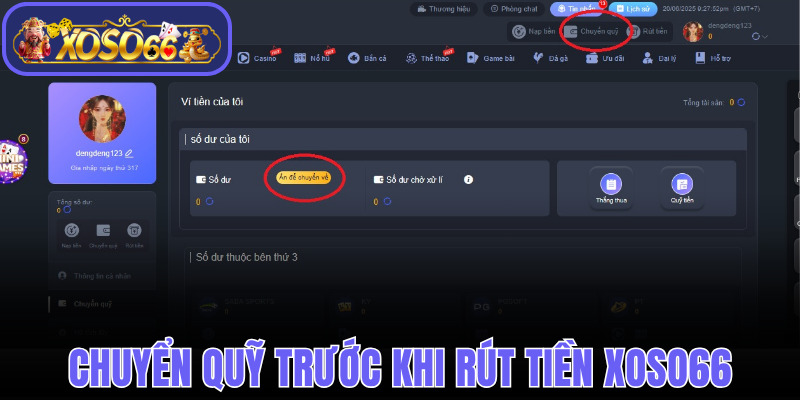 Chuyển quỹ về ví chính trước khi rút tiền Xoso66